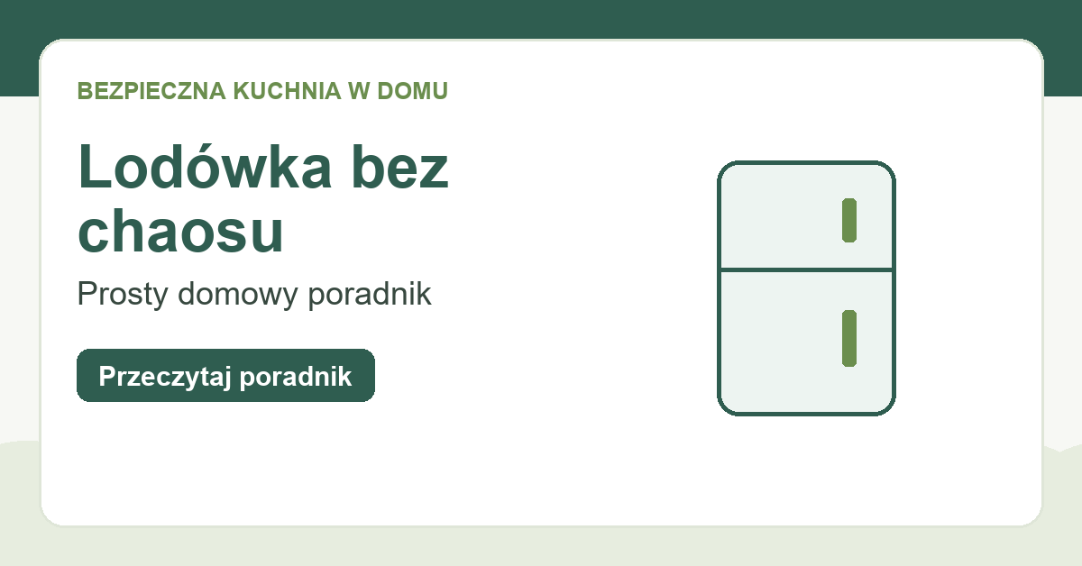 Lodówka bez chaosu